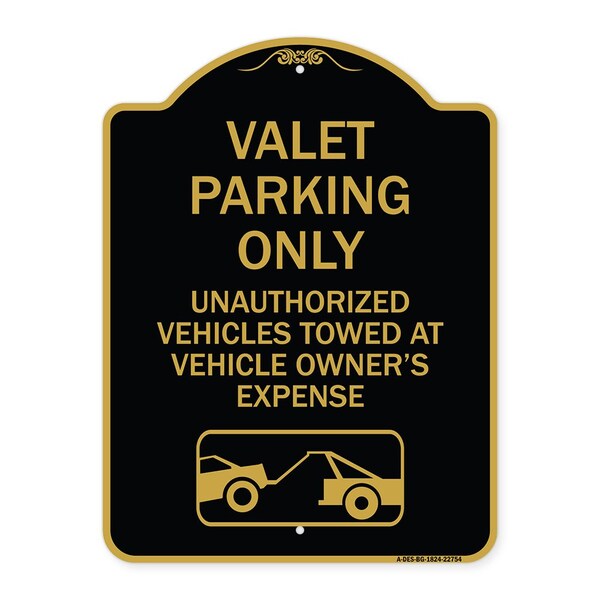 Signmission Valet Parking Unauthorized Vehicles Towed Owner Expense W/ Graphic Alum, 24" L, 18" H, BG-1824-22754 A-DES-BG-1824-22754 - main